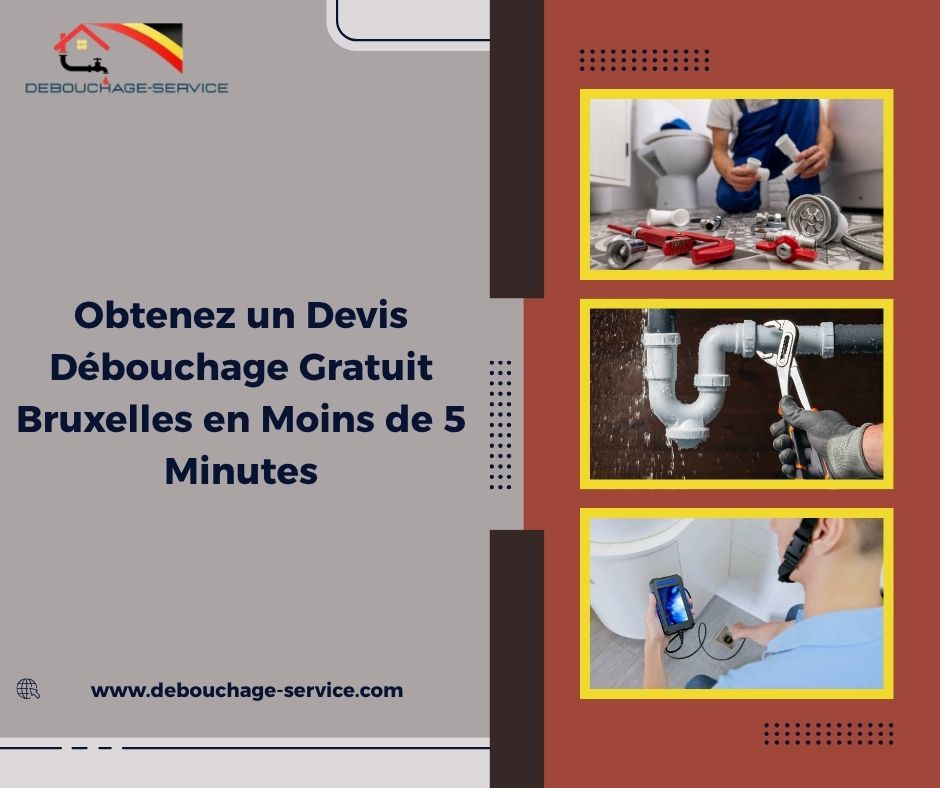 Débouchage Gratuit Bruxelles