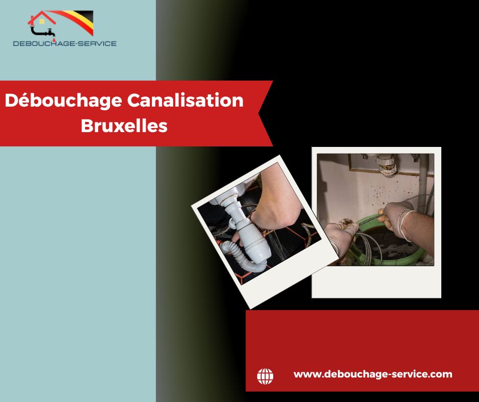 Débouchage Canalisation Bruxelles