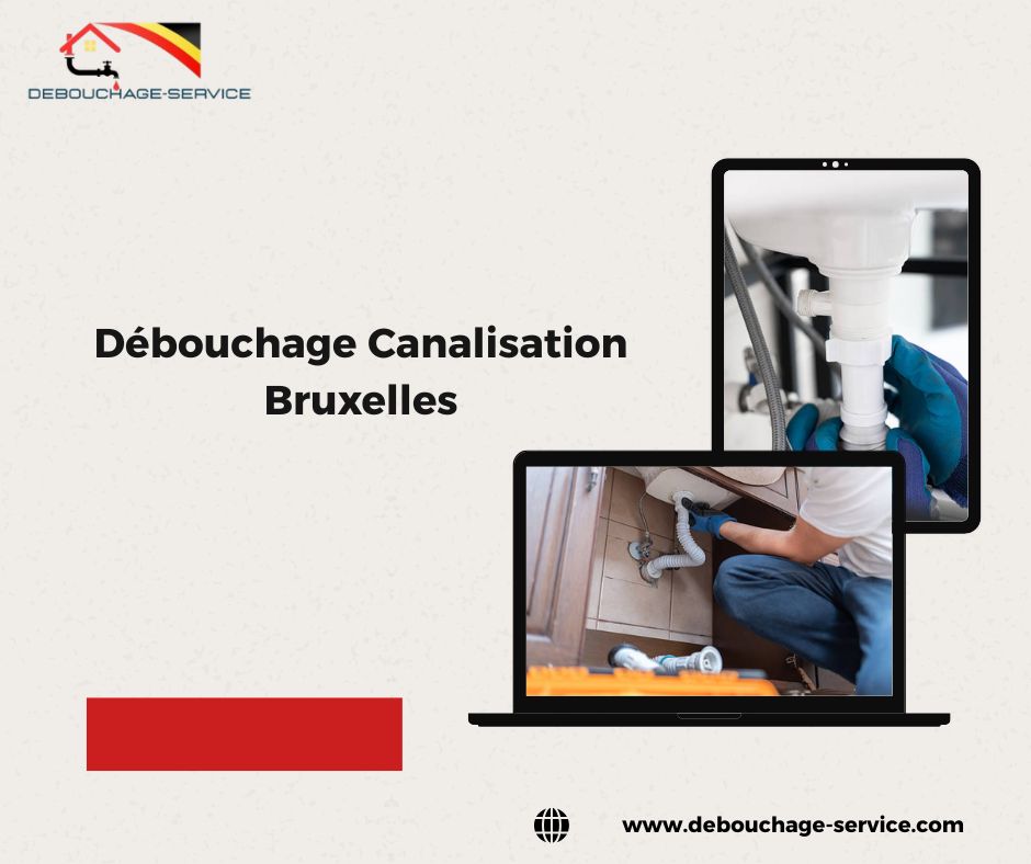 Débouchage Canalisation Bruxelles
