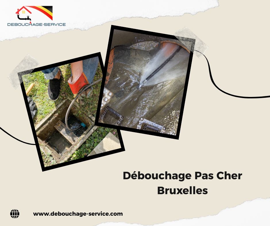 Débouchage Pas Cher Bruxelles