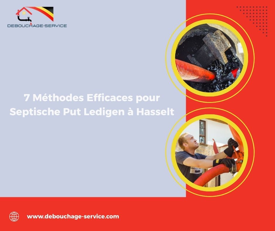 Méthodes Efficaces pour Septische Put Ledigen à Hasselt