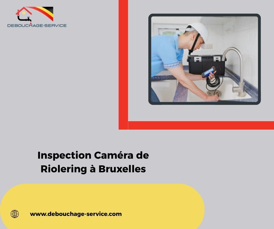 Inspection Caméra de Riolering à Bruxelles Inspection Caméra de Riolering à Bruxelles