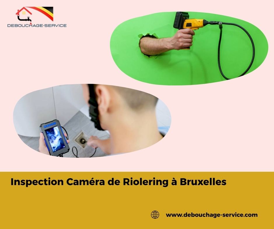 Inspection Caméra de Riolering à Bruxelles Inspection Caméra de Riolering à Bruxelles