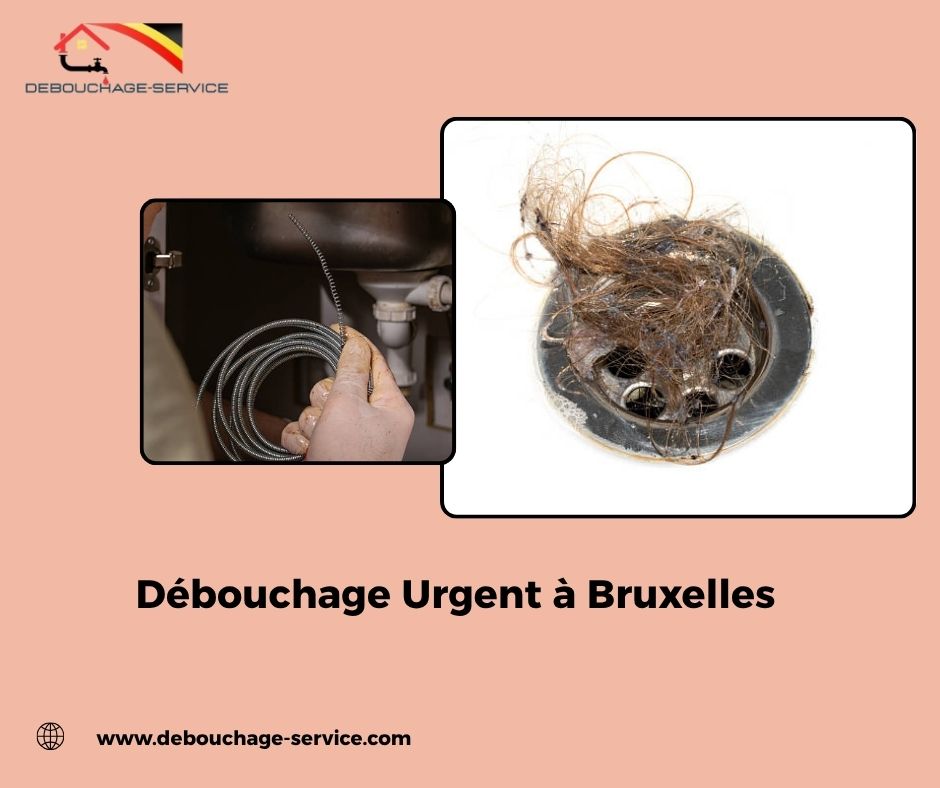 Débouchage Urgent à Bruxelles