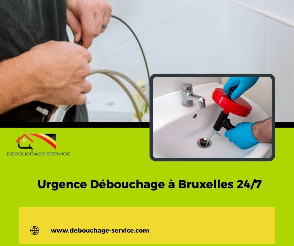 Urgence Débouchage à Bruxelles 24/7