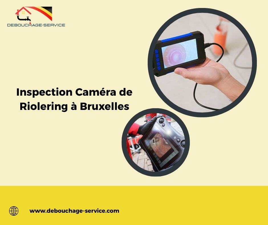 Inspection Caméra de Riolering à Bruxelles Inspection Caméra de Riolering à Bruxelles