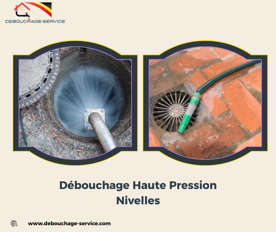 Débouchage Haute Pression Nivelles