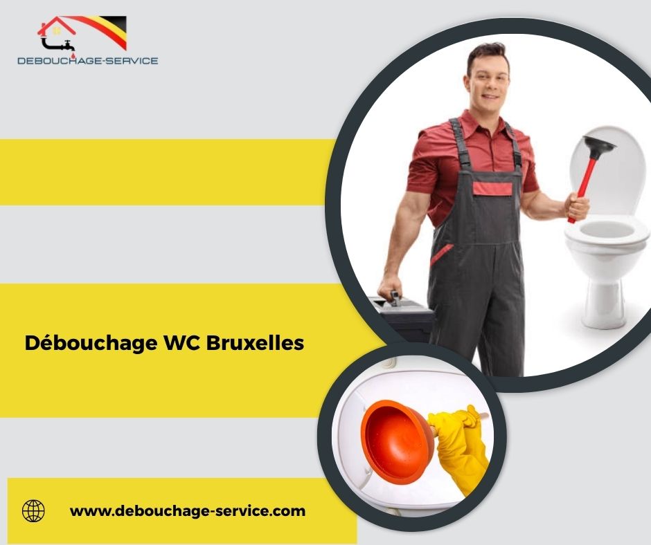 Débouchage WC Bruxelles