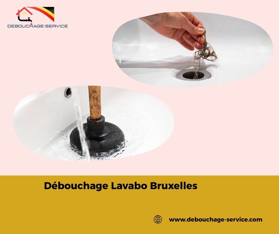 Débouchage Lavabo Bruxelles