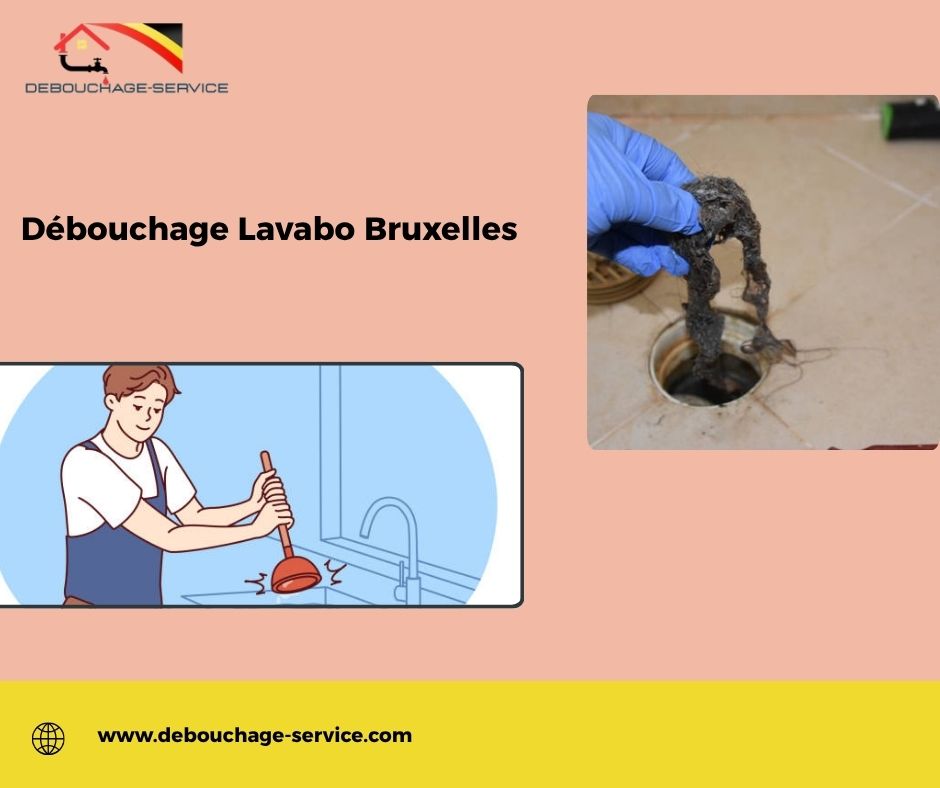 Débouchage Lavabo Bruxelles