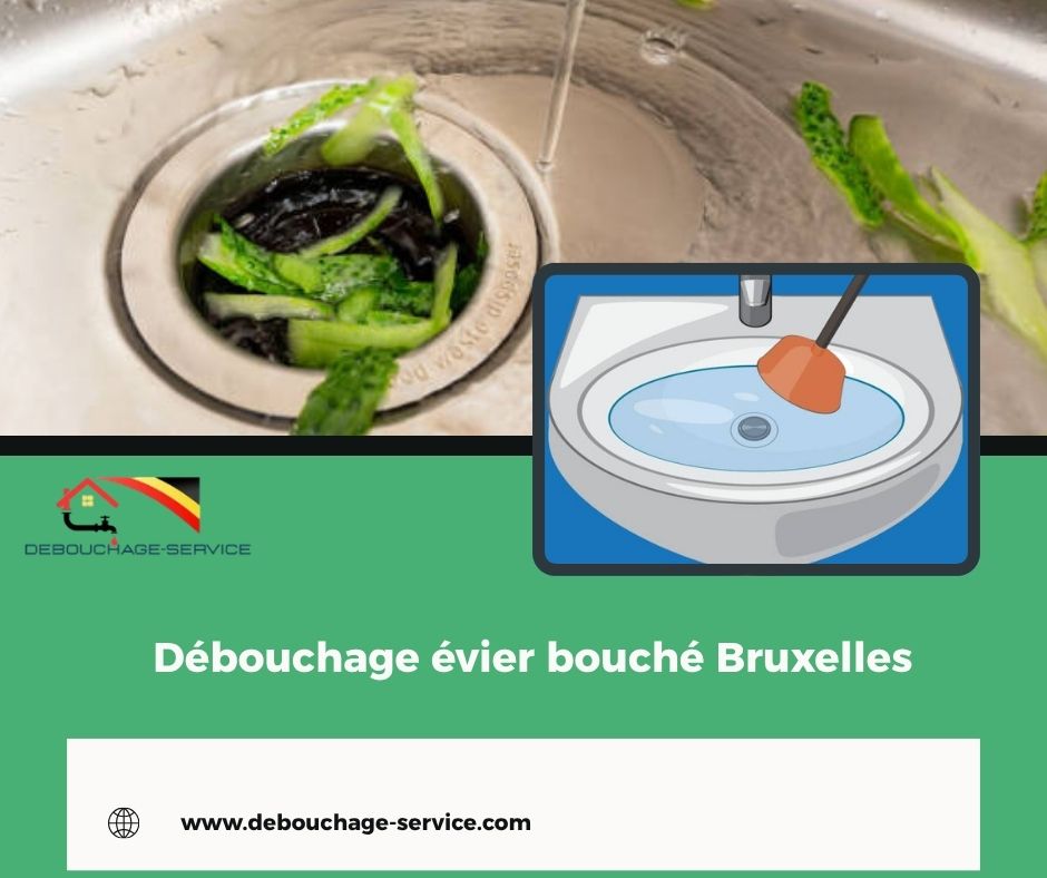 Débouchage évier bouché Bruxelles Débouchage évier bouché Bruxelles