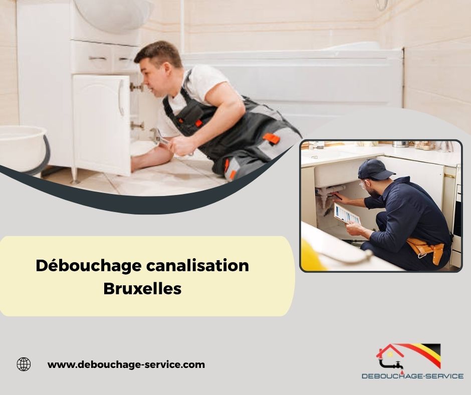 Débouchage canalisation Bruxelles