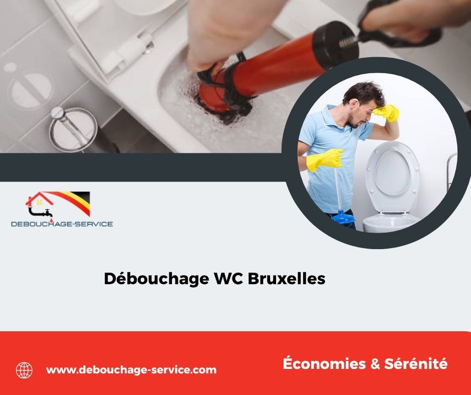 Débouchage WC Bruxelles