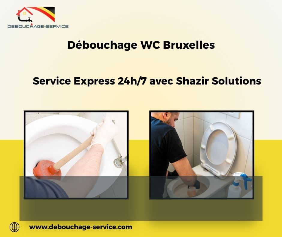 Débouchage WC Bruxelles