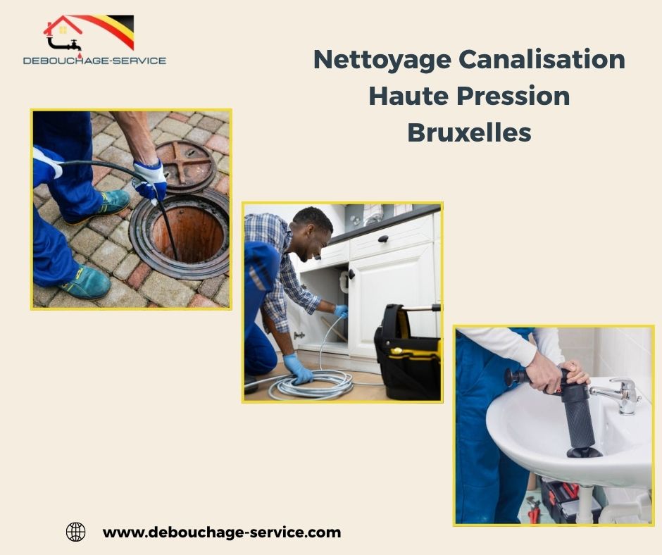 Nettoyage Canalisation Haute Pression Bruxelles