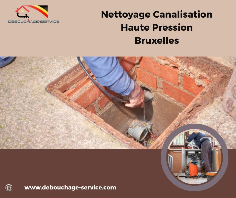 Nettoyage Canalisation Haute Pression Bruxelles