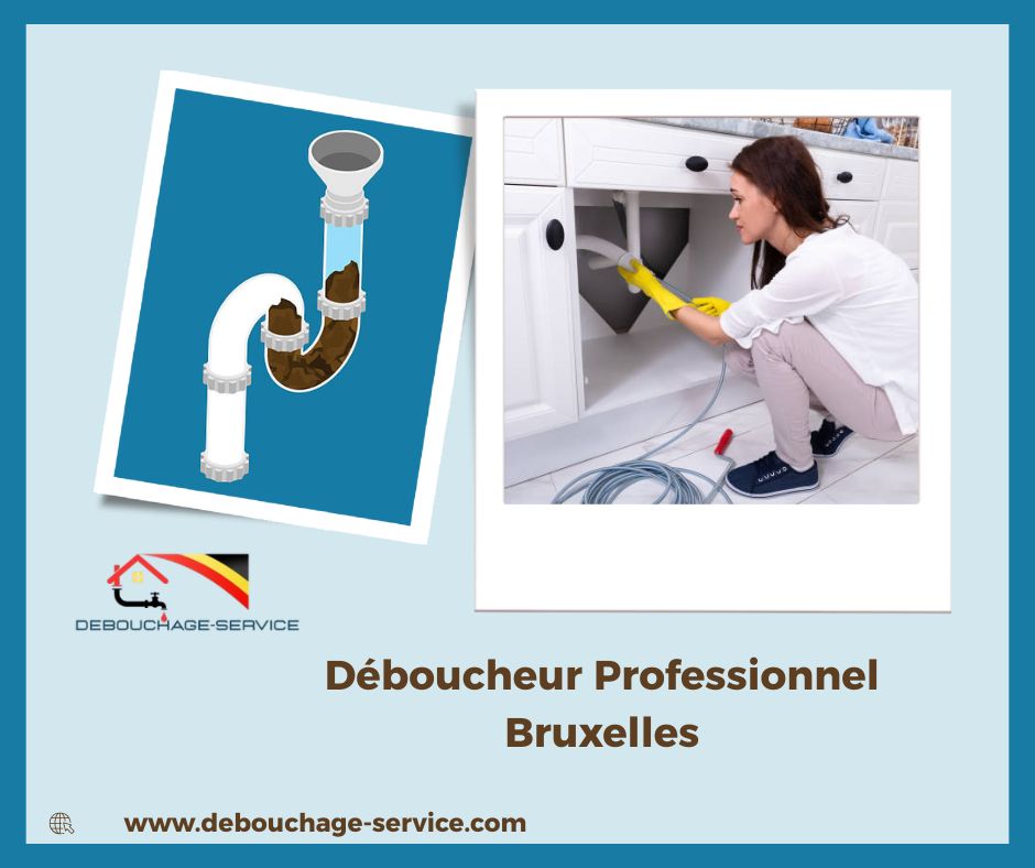 Déboucheur Professionnel Bruxelles Déboucheur Professionnel Bruxelles