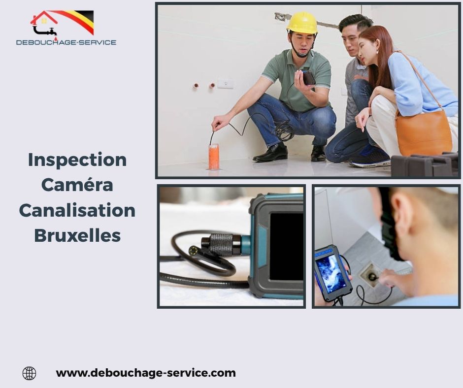 Inspection Caméra Canalisation Bruxelles