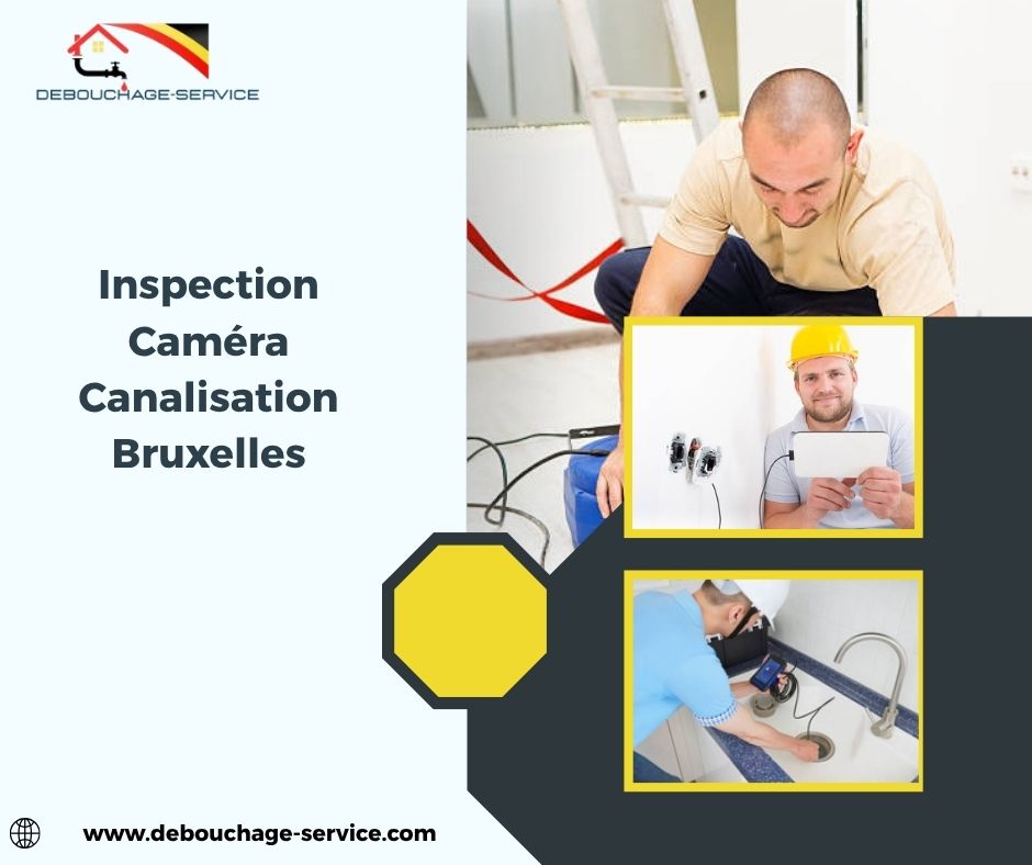 Inspection Caméra Canalisation Bruxelles